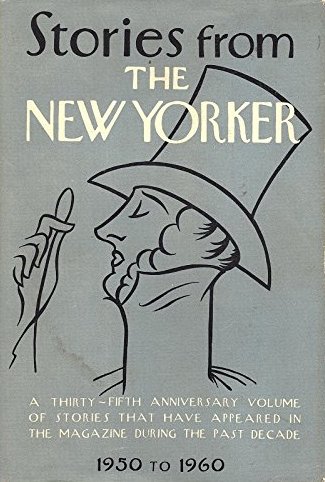 Stories From The New Yorker 1950 - 1960