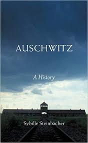 Auschwitz: A History