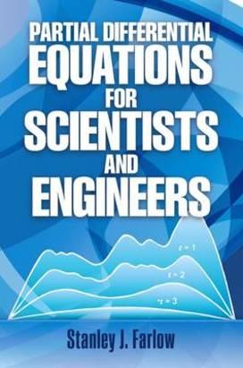 Partial Differential Equations for Scientists and Engineers 