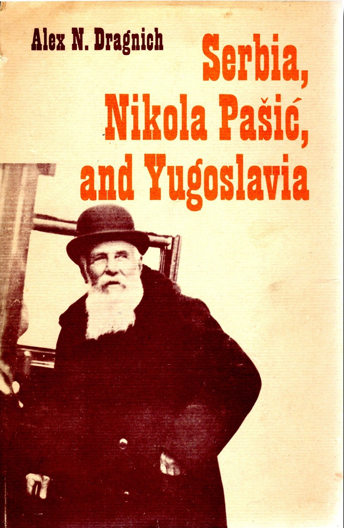 Serbia, Nikola Pašić, and Yugoslavia