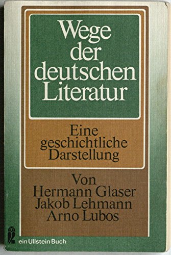 Wege Der Deutschen Literatur