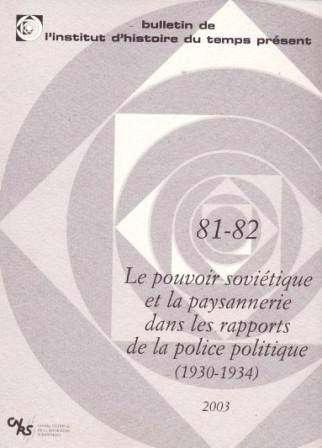 Le pouvoir sovietigue et la paysannerie dans les rapports  de la police politigue (1930-1934): Bu...