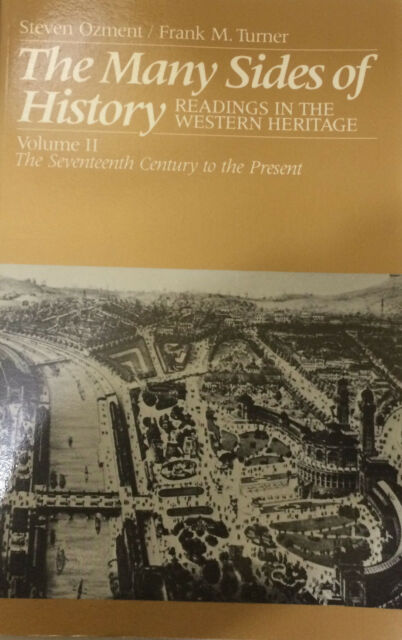 The Many Sides of History: Readings in the Western Heritage. Vol.2