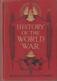 History of the World War: An Authentic Narrative of the World