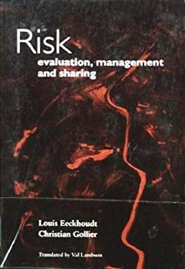 Risk : evaluation, management and sharing