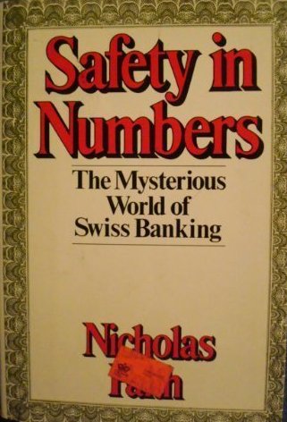 Safety in Numbers: The Mysterious World of Swiss Banking