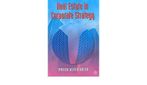 Real Estate in Corporate Strategy