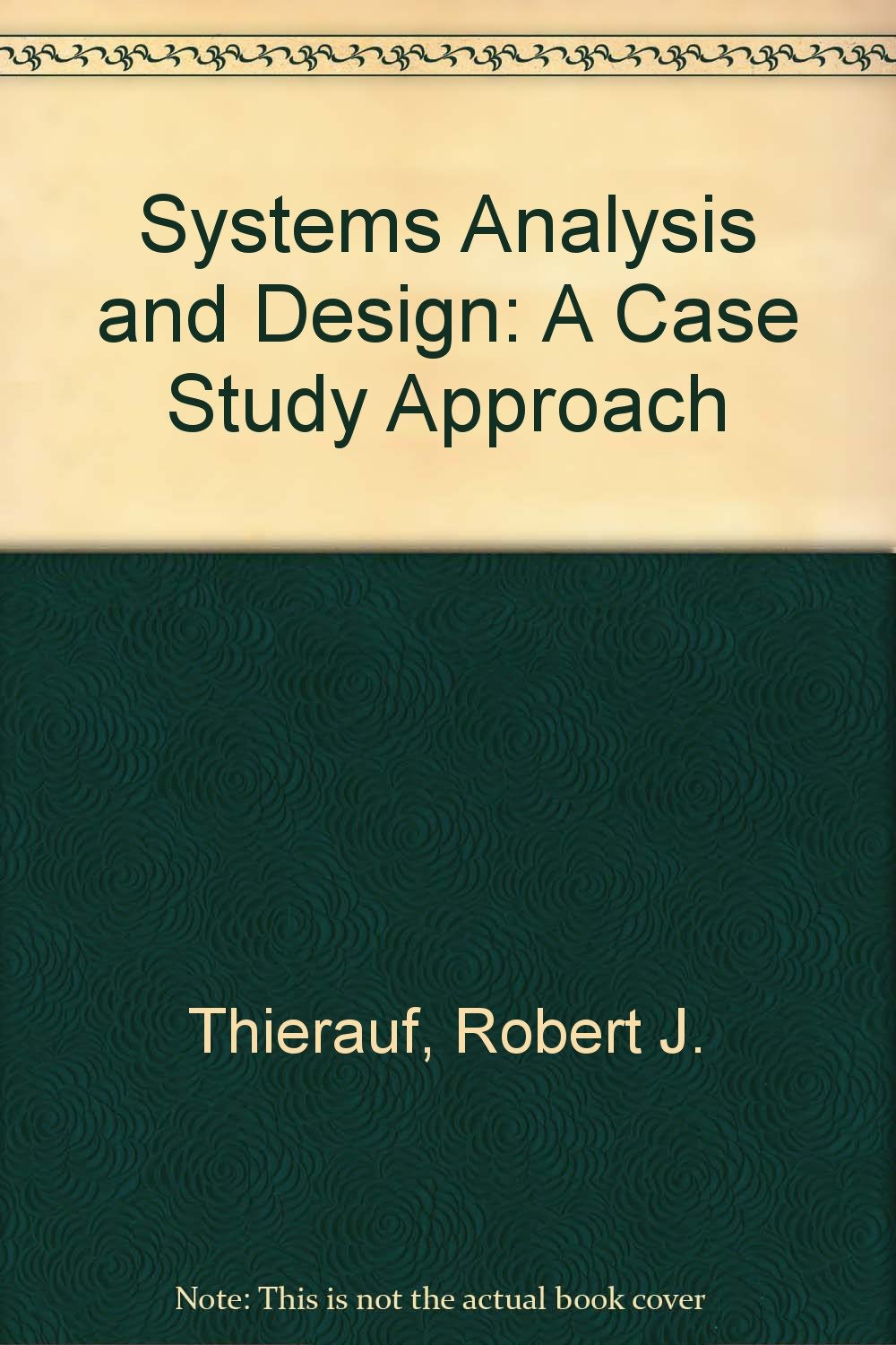 Systems analysis and design: A case study approach