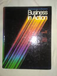 Business in action : an introduction to business