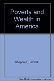 Poverty and Wealth in America