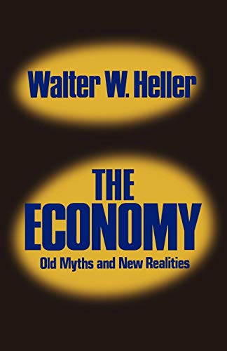 The economy: Old Myths and New Realties