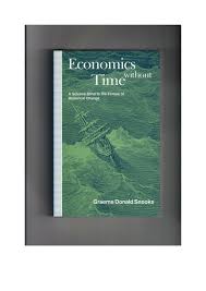 Economics without time: A science blind to the forces of historical change