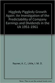 Higgledy piggledy growth again: An ivestigation of the predictability of company earnings and div...