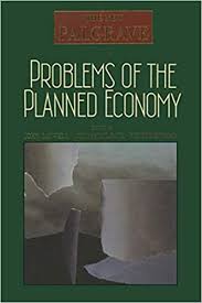 Problems of the planned economy