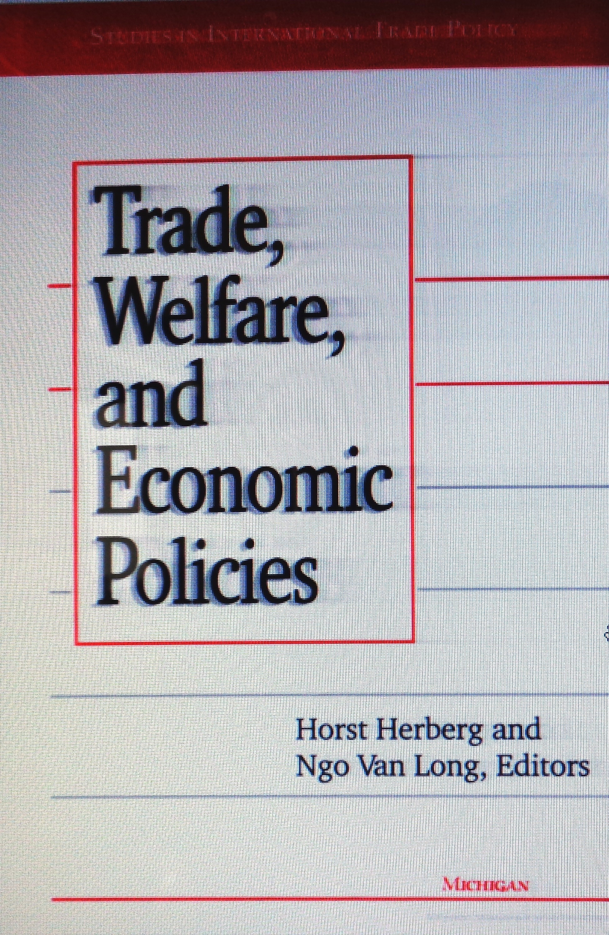 Trade, welfare, and economic policies : essays in honor of Murray C. Kemp