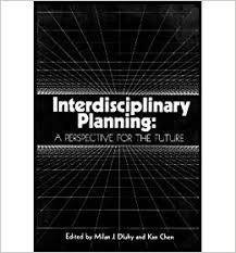 Interdisciplinary Planning: A Perspective for the Future