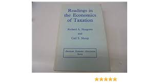 Readings in the economics of taxation