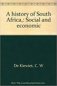 A history of South Africa: Social& economic