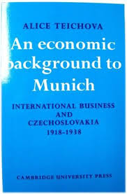 An economic background to Munich: international business and Czechoslovakia