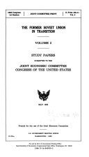 The former Soviet Union in transition: Study papers. V. 2, May 1993 (pp. 455-1187)