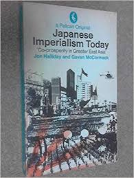 Japanese imperialism today : Co-prosperity in Greater East Asia