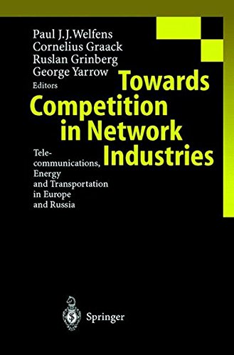 Towards competition in network industries : telecommunications, energy and transportation in Euro...