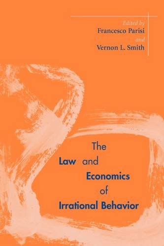 The law and economics of irrational behavior