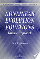 Nonlinear evolution equations : kninetic approach