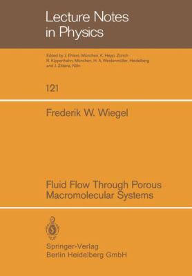 Fluid flow through porous macromolecular systems