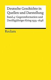 Gegenreformation und Dreißigjähriger Krieg 1555-1648