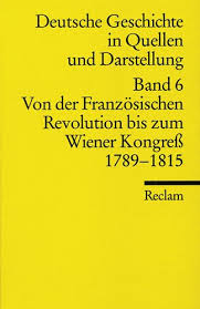 Von der Französischen Revolution bis zum Wiener Kongreß: 1789-1815