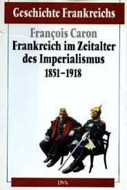 Frankreich im Zeitalter des Imperialismus, 1851-1918