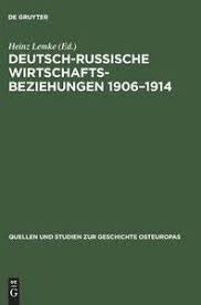 Deutsch-russische Wirtschaftsbeziehungen 1906-1914: Dokumente