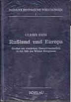 Russland und Europa Studien zur russ. Deutschlandpolitik in d. Zeit d. Wiener Kongresses