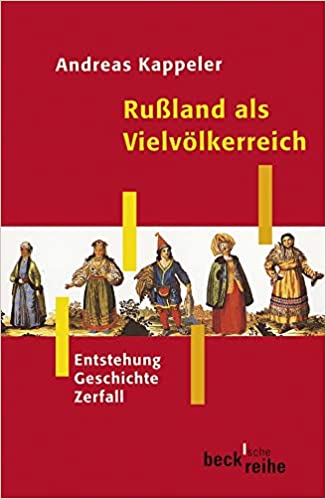 Rußland als Vielvölkerreich Entstehung - Geschichte - Zerfall