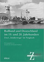 Russland und Deutschland im 19. Und 20. Jahrhundert: Zwei “Sonderwege” im Vergleich