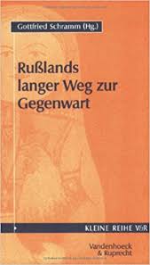 Russlands langer Weg zur Gegenwart