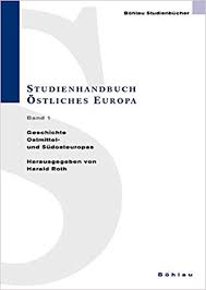 Geschichte Ostmittel- und Südosteuropas