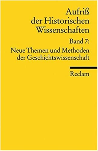 Neue Themen und Methoden der Geschichtswissenschaft