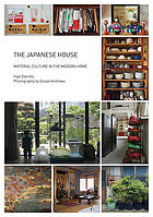 The Japanese house : material culture in the modern home