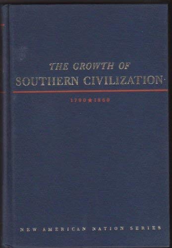 The Growth of Southern Civilization