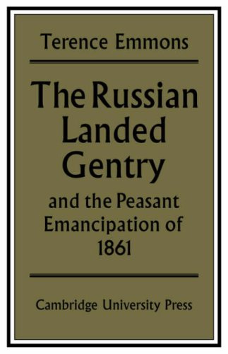 The Russian Landed Gentry and the Peasant Emancipation of 1861