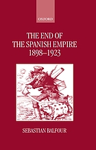 The end of the Spanish empire, 1898-1923