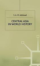 Central Asia in world history*