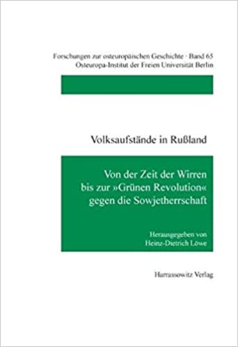 Volksaufstände in Russland : von der Zeit der Wirren bis zur "Grünen Revolution" gegen die Sowj...