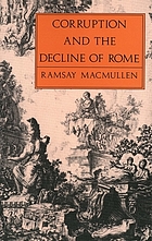 Corruption and the decline of Rome