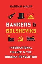 Bankers and bolsheviks international finance and the Russian revolution