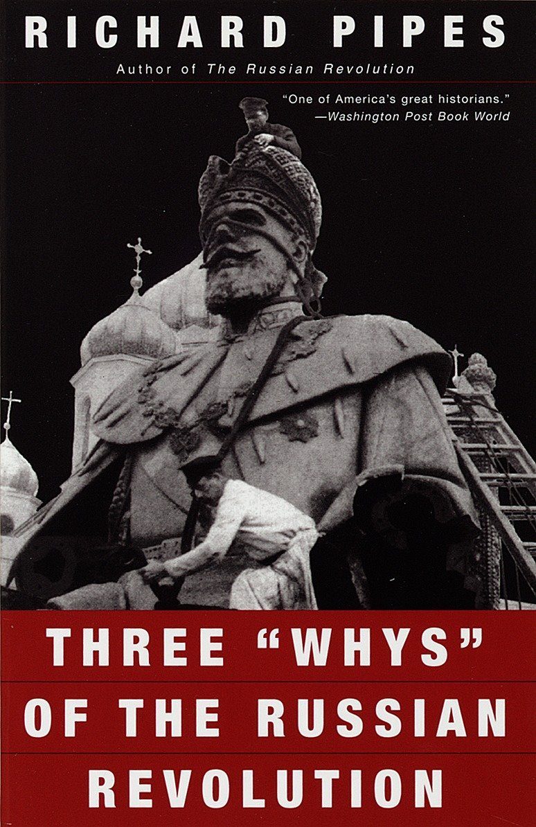 Three "whys" of the Russian Revolution