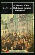 The Habsburg empire 1700-1918