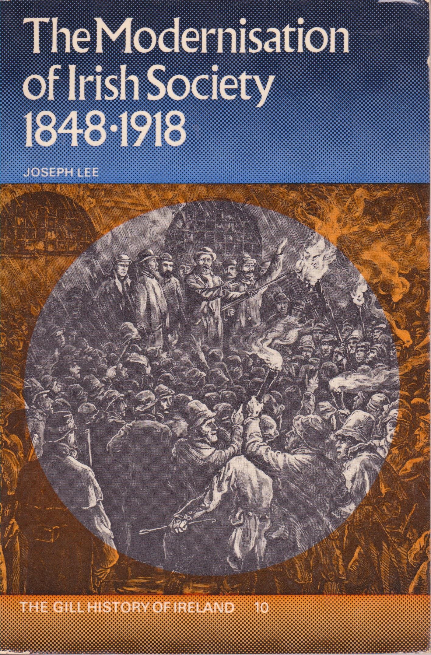 The modernisation of Irish society 1848-1918